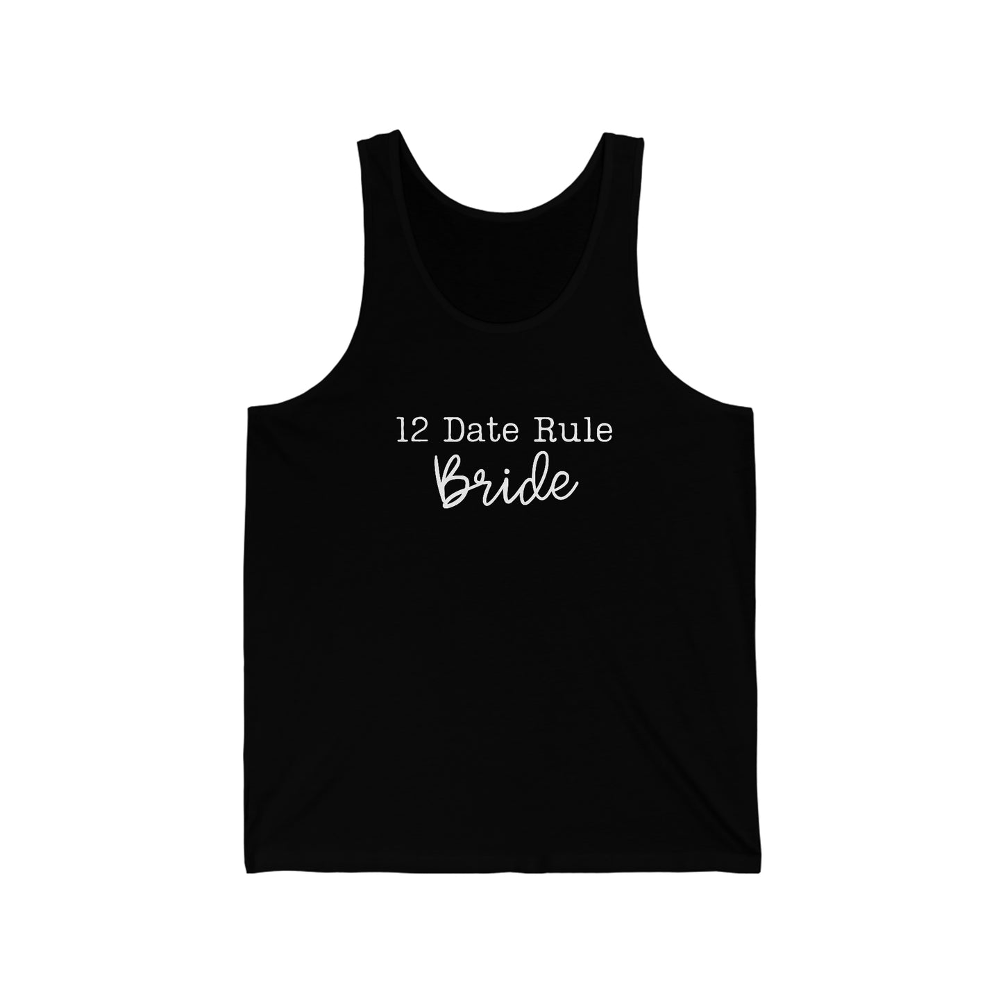 12 Date Rule Bride Tank