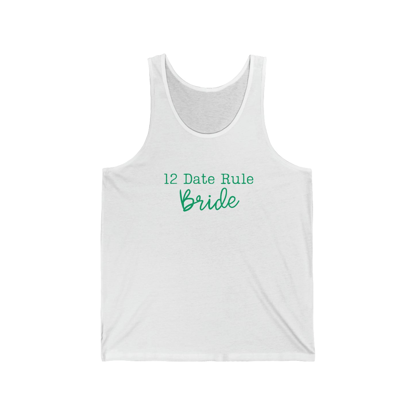 12 Date Rule Bride Tank