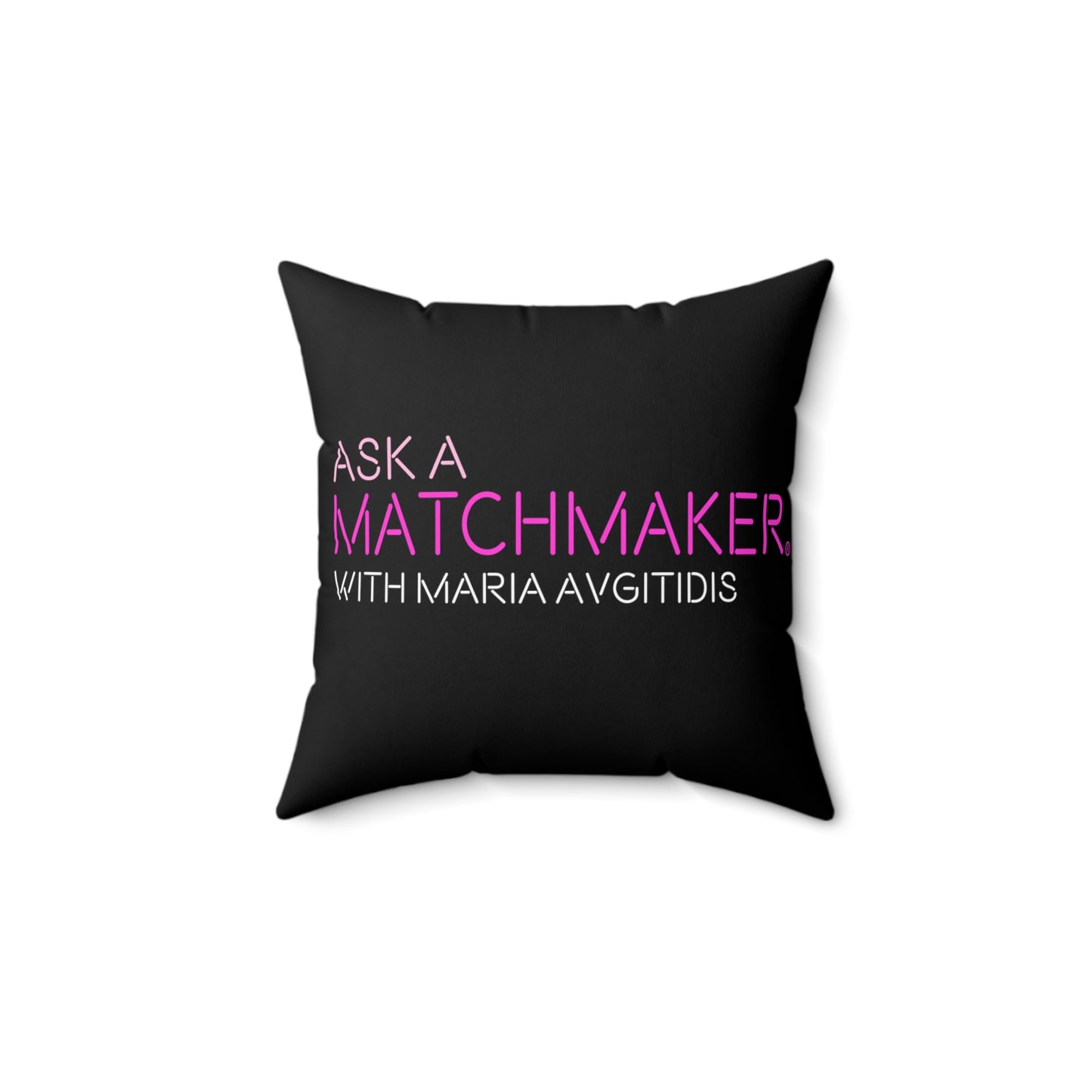 Ask a Matchmaker Square Pillow